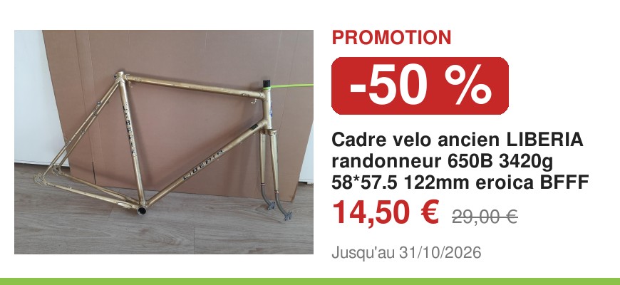 Cadre velo ancien LIBERIA randonneur 650B 3420g 58*57.5 122mm eroica BFFF
